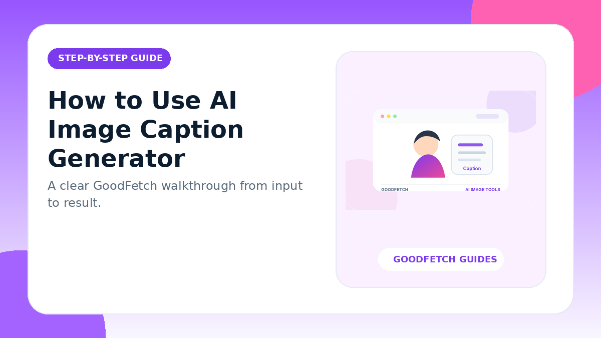 How to Use AI Image Caption Generator: Step-by-Step Guide cover