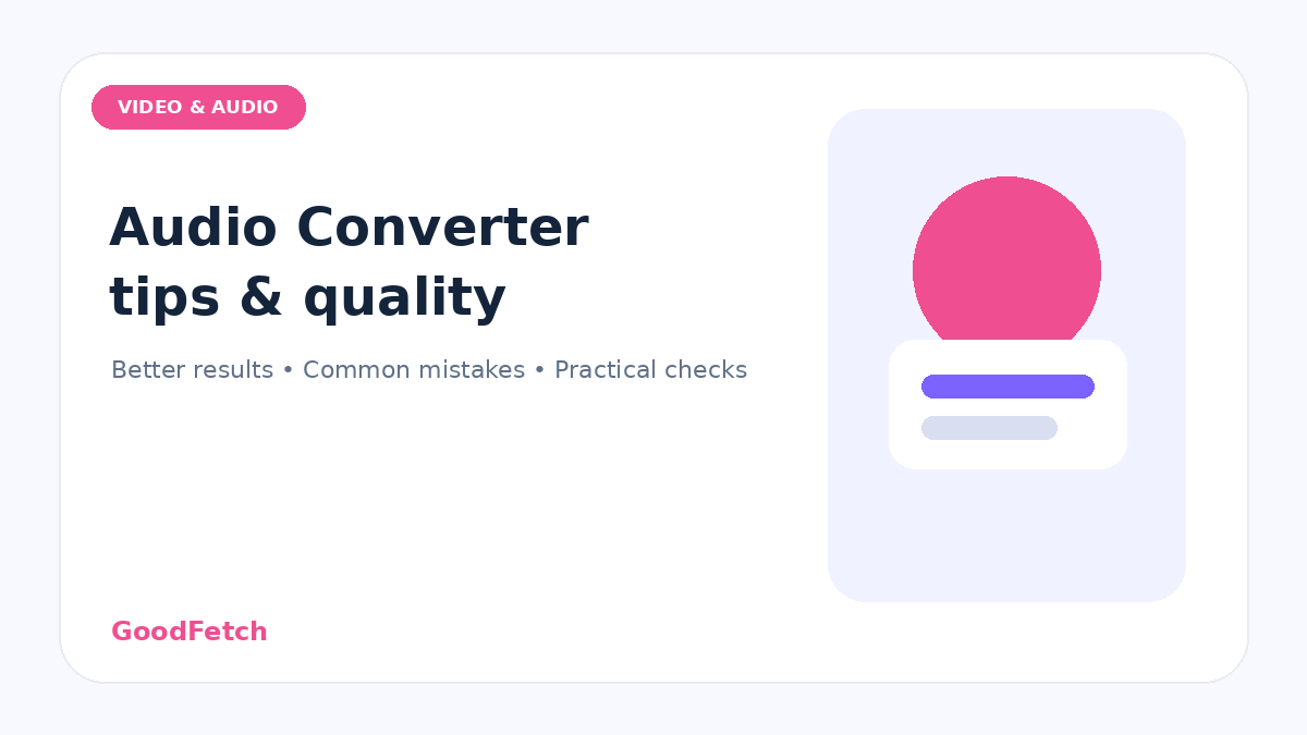 Audio Converter Tips: Better Results & Common Mistakes cover