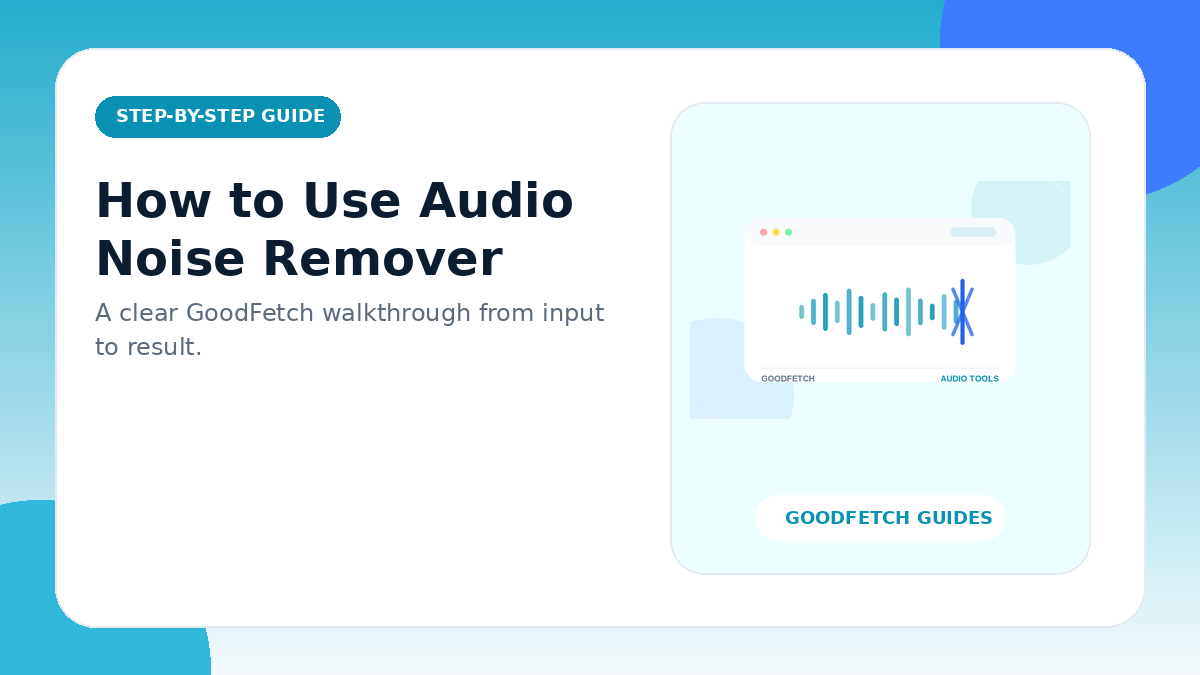 How to Use Audio Noise Remover: Step-by-Step Guide cover