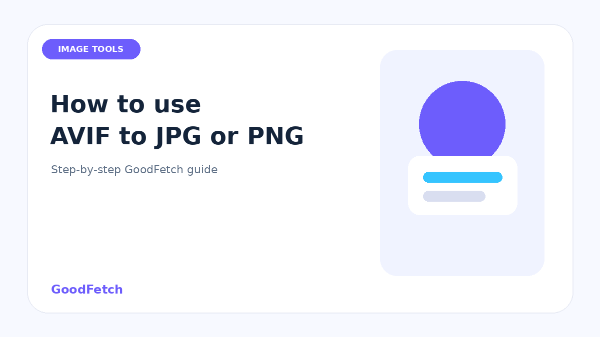 How to Use AVIF to JPG or PNG: Step-by-Step Guide cover