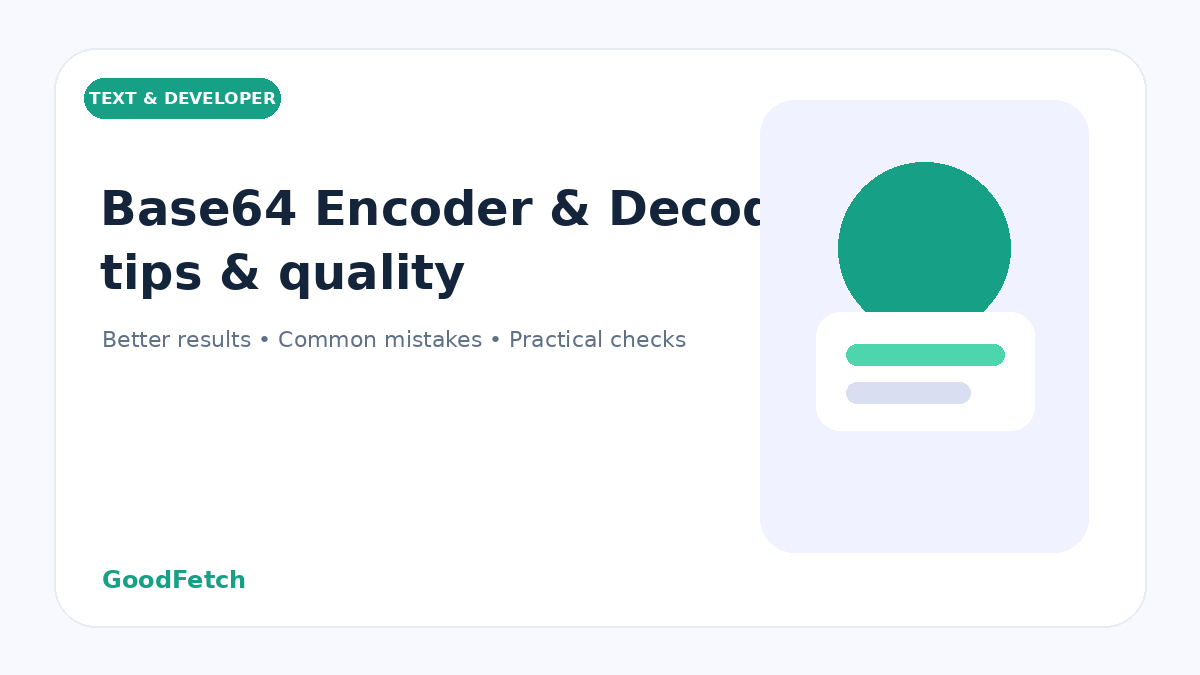 Base64 Encoder & Decoder Tips: Better Results & Common Mistakes cover