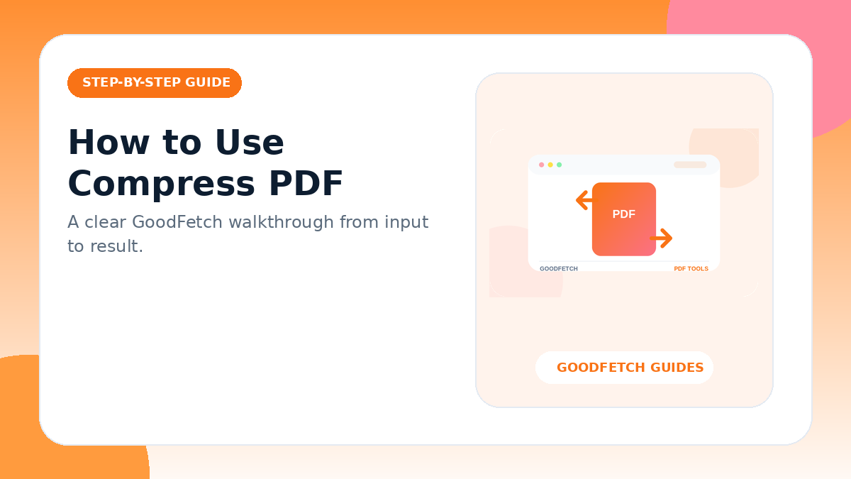 How to Use Compress PDF: Step-by-Step Guide cover