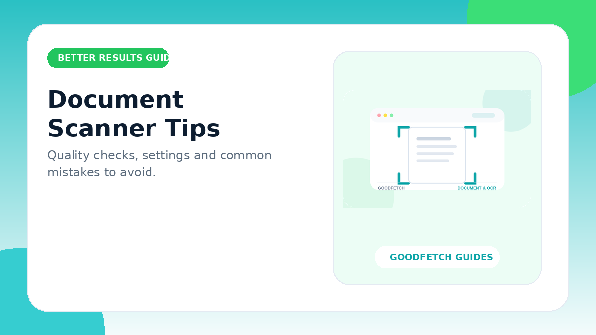Document Scanner Tips: Better Results & Common Mistakes cover