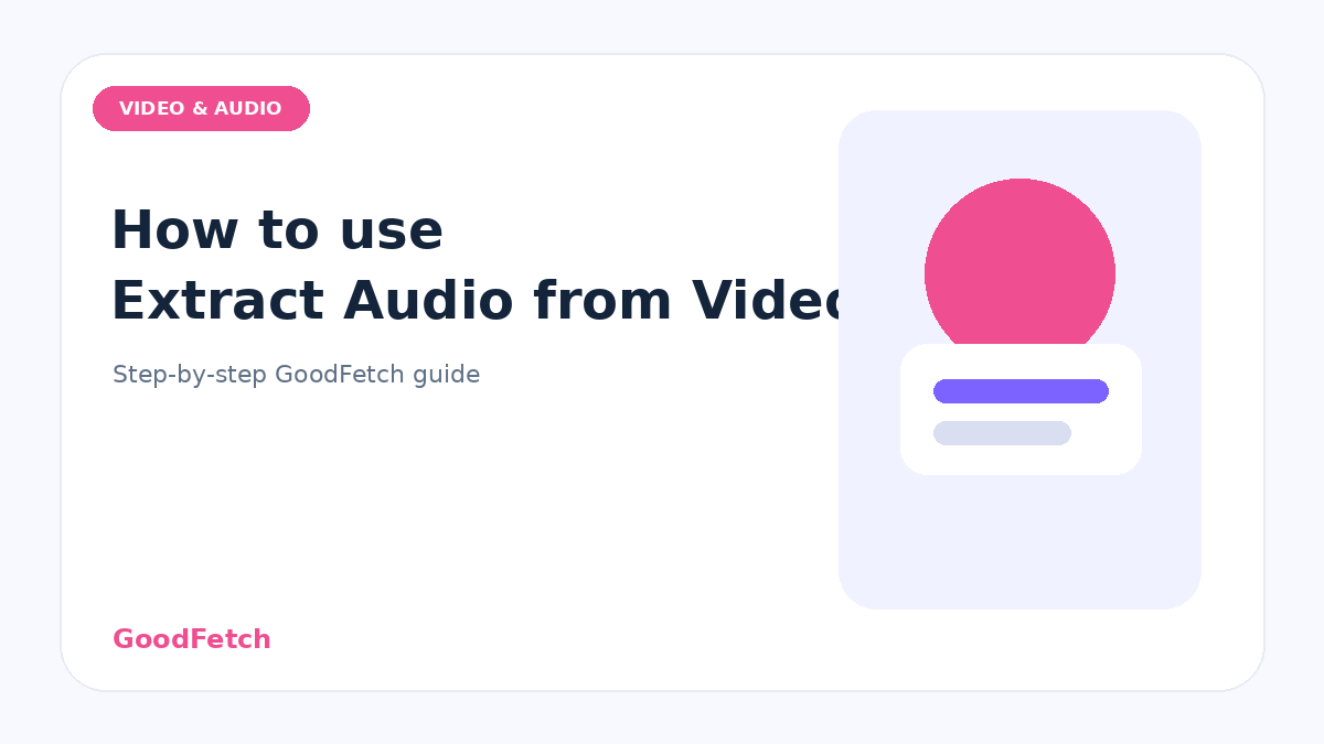 How to Use Extract Audio from Video: Step-by-Step Guide cover