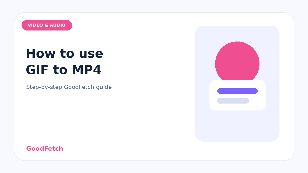 How to Use GIF to MP4: Step-by-Step Guide cover
