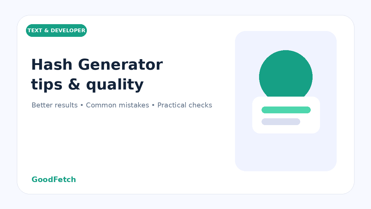 Hash Generator Tips: Better Results & Common Mistakes cover
