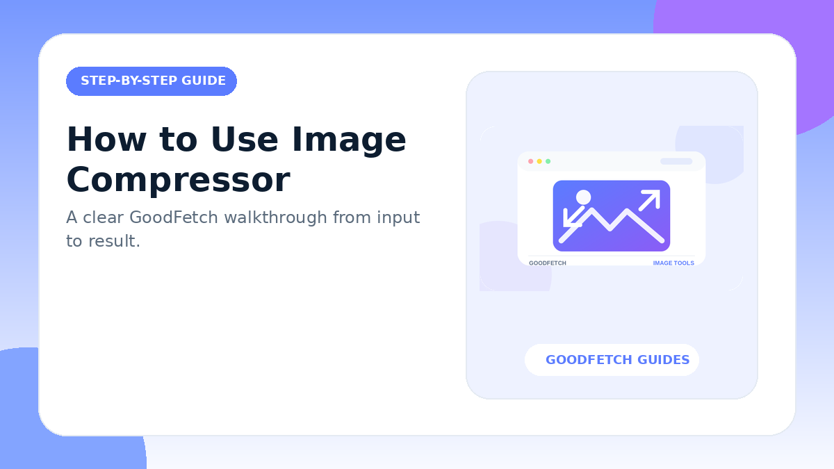 How to Use Image Compressor: Step-by-Step Guide cover