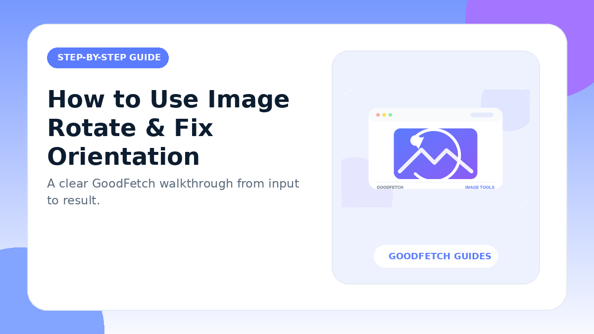 How to Use Image Rotate & Fix Orientation: Step-by-Step Guide cover