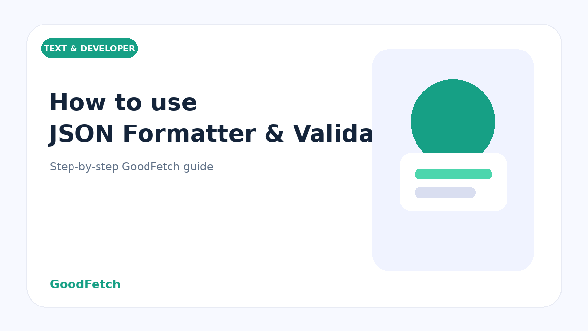 How to Use JSON Formatter & Validator: Step-by-Step Guide cover