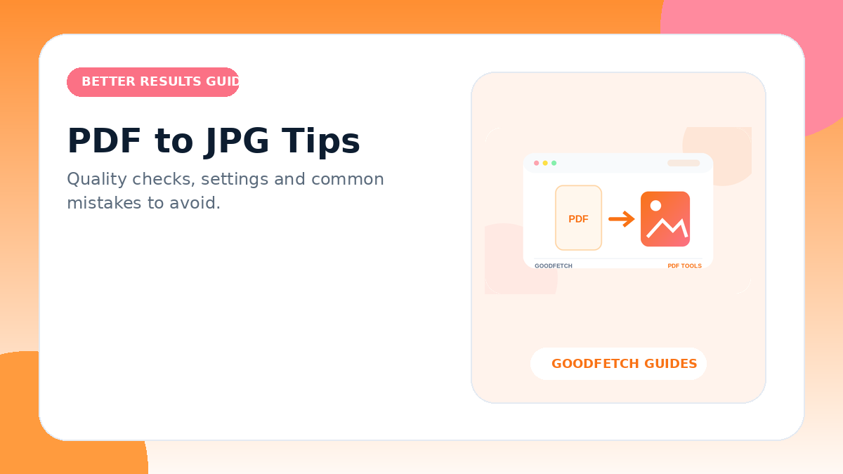 PDF to JPG Tips: Better Results & Common Mistakes cover