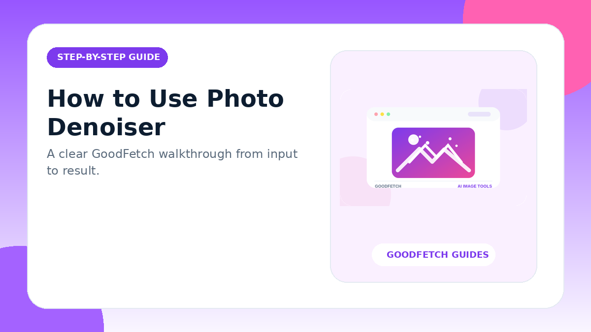 How to Use Photo Denoiser: Step-by-Step Guide cover