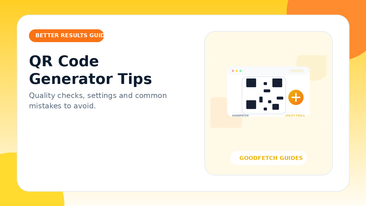 QR Code Generator Tips: Better Results & Common Mistakes cover