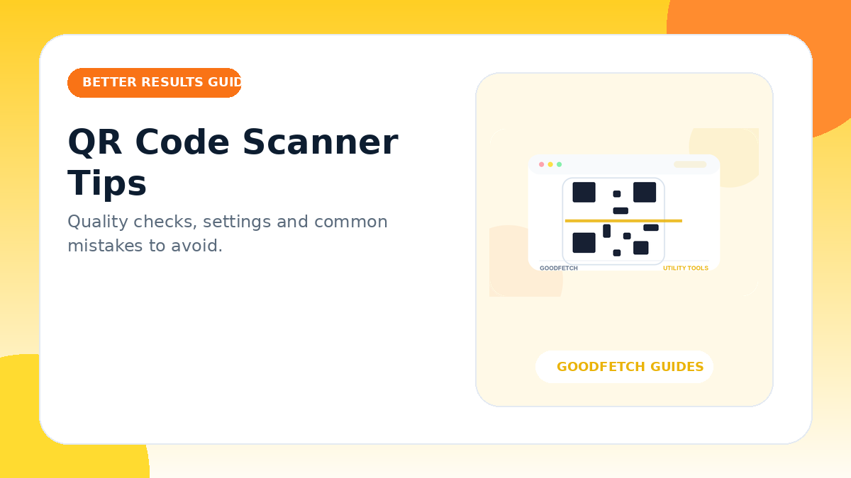 QR Code Scanner Tips: Better Results & Common Mistakes cover