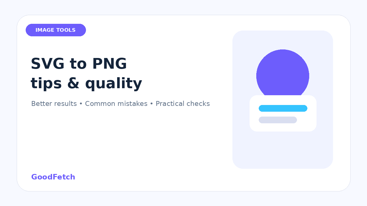 SVG to PNG Tips: Better Results & Common Mistakes cover