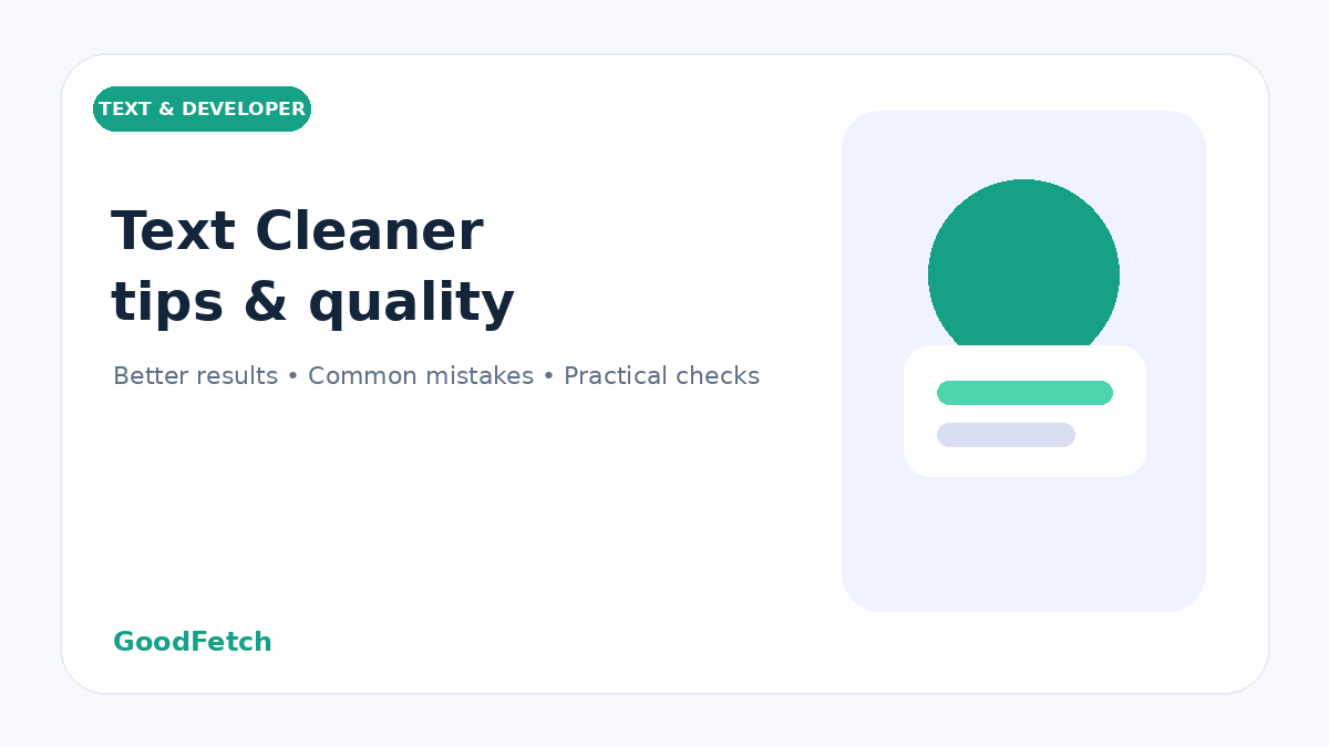 Text Cleaner Tips: Better Results & Common Mistakes cover