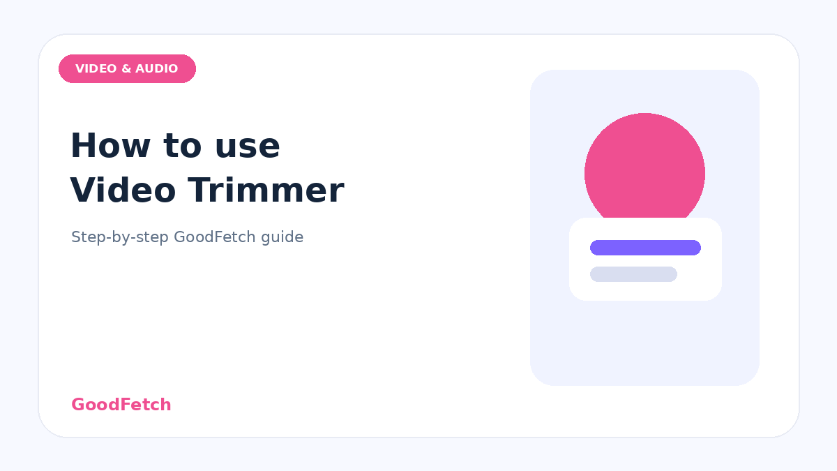 How to Use Video Trimmer: Step-by-Step Guide cover